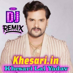 02 Sandil Ke Haindil Ghuma Dehab Gaal Pe (Khesari Lal Yadav) Dj Remix Song Dk Raja Laxmanpur