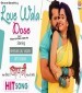 Love Wala Dose Roje Roj Milega.mp3 Khesari Lal Yadav New Bhojpuri Mp3 Dj Remix Gana Video Song Download